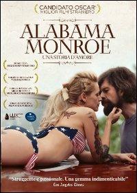 Alabama Monroe. Una storia d'amore di Felix van Groeningen - DVD