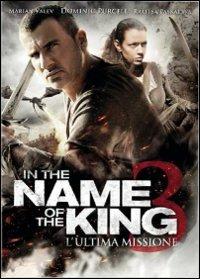 In the Name of the King 3. L'ultima missione di Uwe Boll - DVD