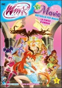 Winx Club. Tv Movie 2. Battaglia per Magix. La fenice d'ombra di Anthony Salerno,Iginio Straffi - DVD