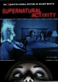 Supernatural Activity di Derek Lee Nixon - DVD