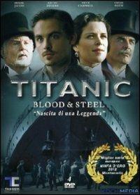 Titanic. Nascita di una leggenda (3 DVD) di Ciaran Donnelly - DVD