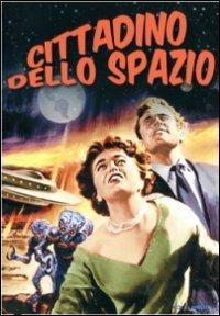 Cittadino dello Spazio di Joseph M. Newman - DVD