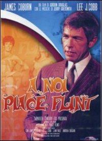 A noi piace Flint di Gordon Douglas - DVD