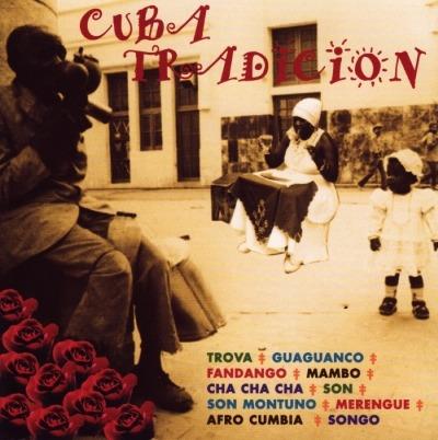 Cuba Tradition - CD Audio