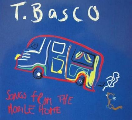 Songs from the Mobile... - CD Audio di T.Basco