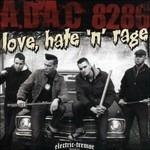 Love Hate'n'Rage - CD Audio di ADAC