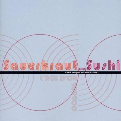 Sauerkraut Nicht Sushi - CD Audio