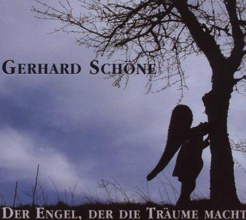 Der Engel der die Traeume - CD Audio di Gerhard Schoene