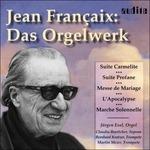 Opere per organo - CD Audio di Jean Françaix,Jürgen Essl