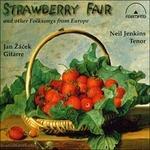 Strawberry Fair e altre canzoni popolari europee