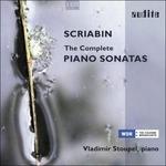 Sonate per pianoforte complete - CD Audio di Alexander Scriabin,Vladimir Stoupel