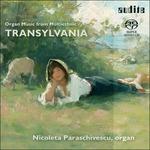 Organ Music from Multiethnic Transylvania