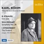 Don Juan / Sinfonia n.28 / L'uccello di fuoco - CD Audio di Wolfgang Amadeus Mozart,Richard Strauss,Igor Stravinsky,Karl Böhm