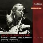 Concerto per violoncello op.129 / Concerto per pianoforte n.1 - CD Audio di Johannes Brahms,Robert Schumann,Jacqueline du Pré