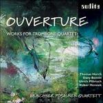 Ouverture. Opere per quartetto di tromboni - CD Audio di Johann Sebastian Bach,Johannes Brahms,Claude Debussy,Gaetano Donizetti,Gioachino Rossini,Michael Praetorius,Münchner Posaunen Quartet