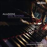 Allusions and Beyond. Trascrizioni e trasformazioni per duo pianistico