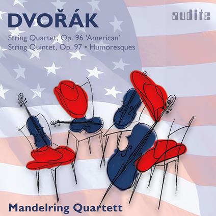 String Quartet Op. 96 - String Quintet Op. 97 - CD Audio di Antonin Dvorak