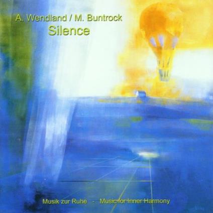 Martin Buntrock & Arno Wendland - Silence - CD Audio