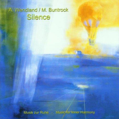 Martin Buntrock & Arno Wendland - Silence - CD Audio