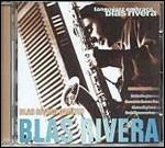 Blas Rivera - CD Audio di Blas Rivera