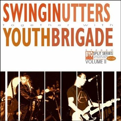 Split Series vol.2 - Vinile LP di Swingin' Utters,Youth Brigade