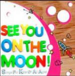 See You on the Moon - CD Audio