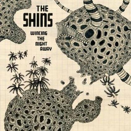 Wincing the Night Away - CD Audio di Shins