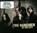 In the City - Vinile LP di Hangmen