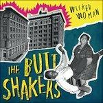 Wicked Woman - Vinile LP di Butt Shakers