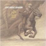 Taking of Black Heart - Vinile LP di Five Horse Johnson
