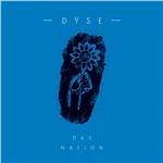 Das Nation - CD Audio di Dyse