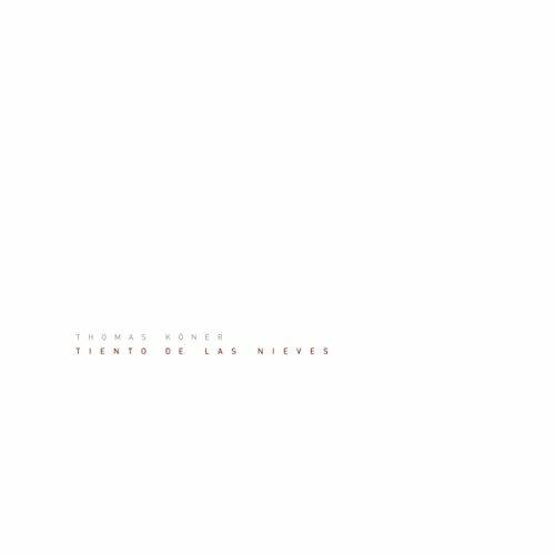 Tiento de las nieves - CD Audio di Thomas Köner