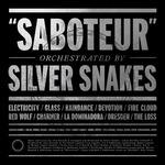 Saboteur - Vinile LP di Silver Snakes