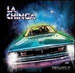 Freewheelin' - Vinile LP di La Chinga