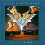 Sibling Rivalry (Picture Disc) - Vinile LP di Doobie Brothers
