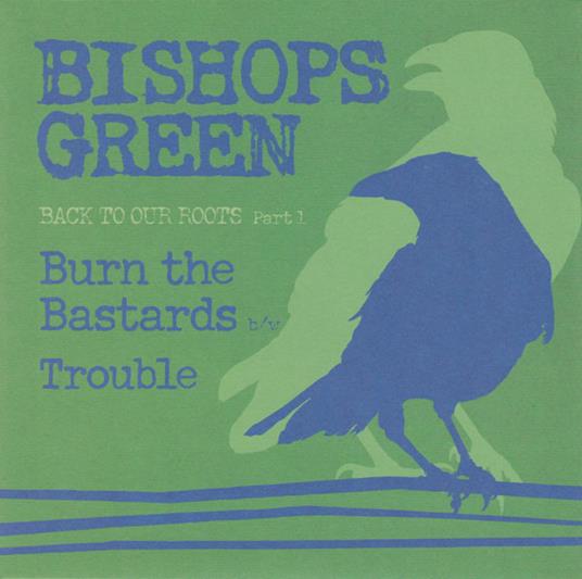 Back To Our Roots (Part 1) - Vinile 7'' di Bishops Green