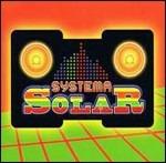 Systema Solar - CD Audio di Systema Solar