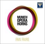 Munich Opera Horns. Fan Faire