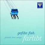 Farlibt. Canzoni d'amore ebraiche