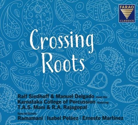 Crossing Roots - CD Audio di Ralf Siedhoff