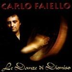 Le danze di Dioniso - CD Audio di Carlo Faiello