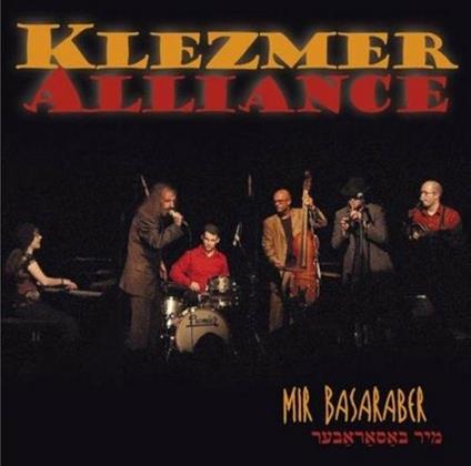Mir Basaraber - CD Audio di Klezmer Alliance