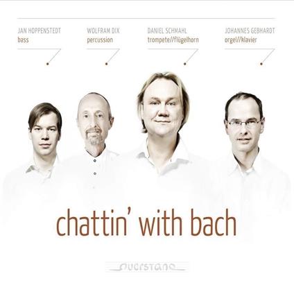 Chattin' With Bach - CD Audio