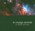 Le voyage abstrait - CD Audio di Raphael Marionneau