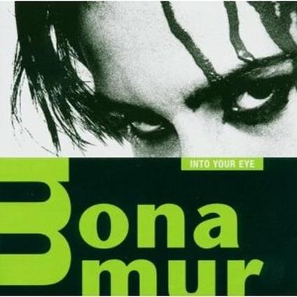 Into Your Eye - CD Audio di Mona Mur