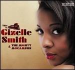 This Is Gizelle Smith - CD Audio di Gizelle Smith & the Mighty Mocambos