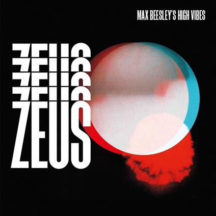 Zeus - CD Audio di Max Beesley's High Vibes