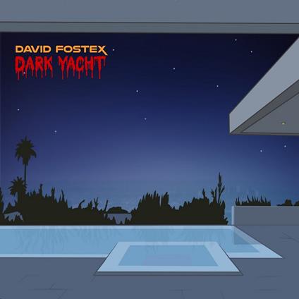 Dark Yacht (Limited Edition) - Vinile LP di David Fostex