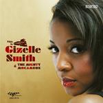 This Is Gizelle Smith & The Mighty Mocambo
