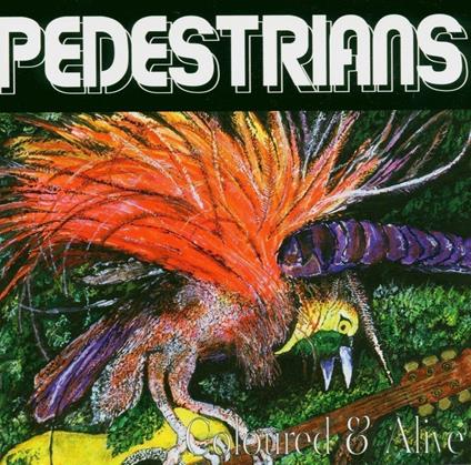 Coloured & Alive - CD Audio di Pedestrians